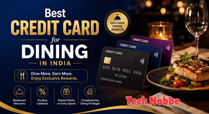 Top Dining Credit Cards in India with Cashback